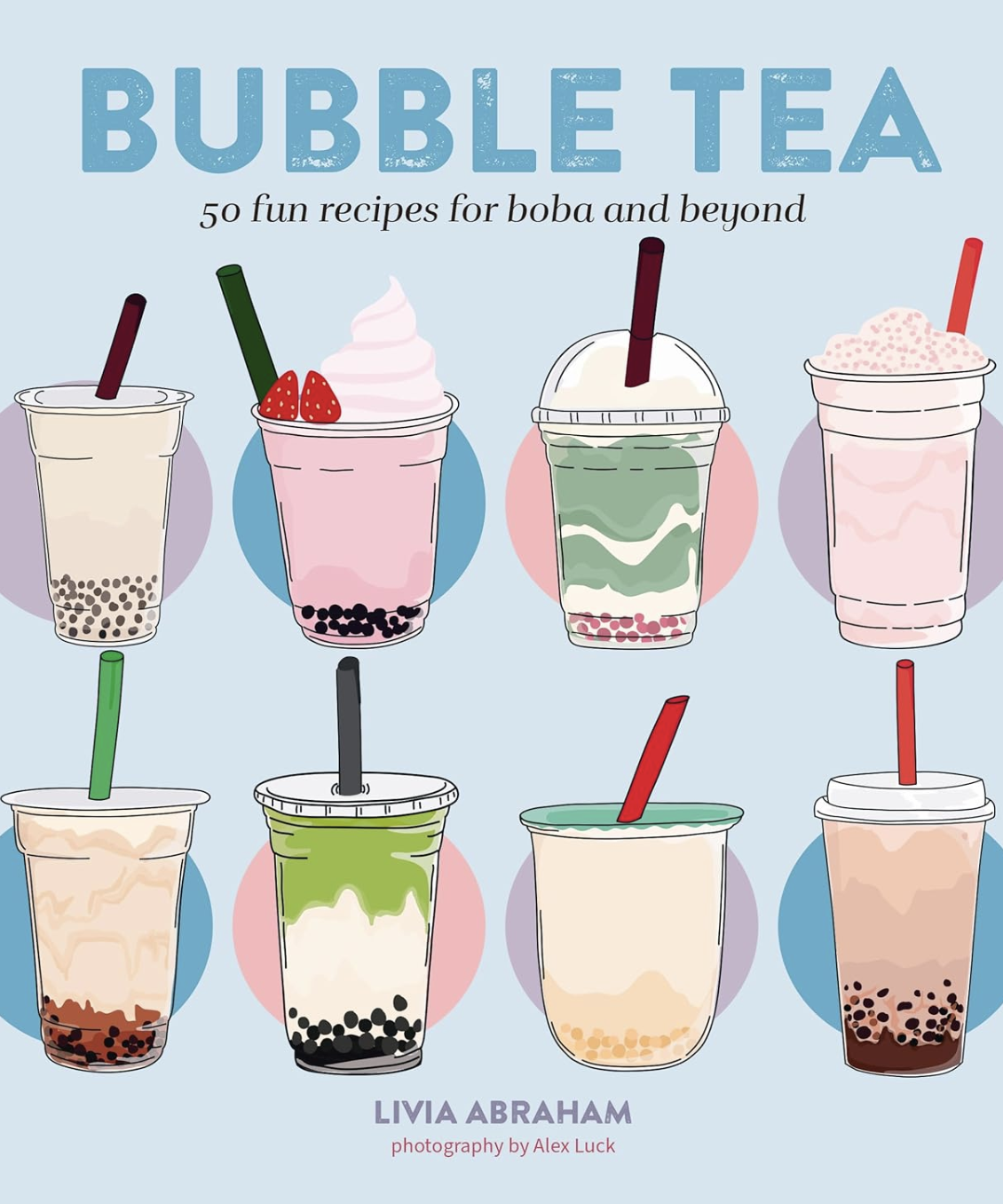 50 fun Bubble Tea recipes for boba and beyond